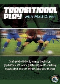 Transitional Play with Matt Driver Soccer DVD