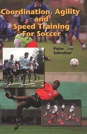 Coordination, Agility & Speed Training for Soccer Book
