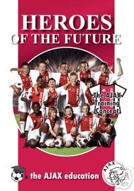 Heroes of the Future: The Ajax Training Concept DVD