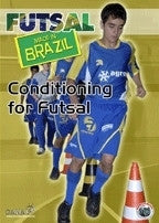 Futsal Made in Brazil - Conditioning for Futsal DVD
