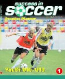 Success in Soccer Practice Planner 1 - Youth U16-U18